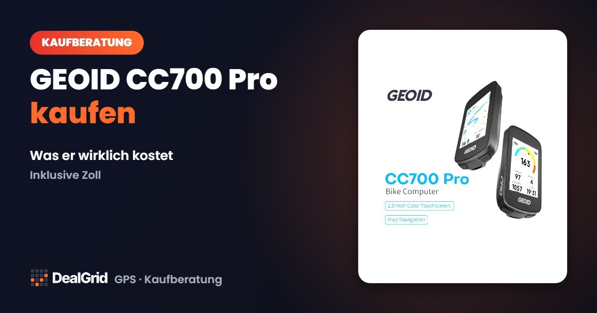 GEOID CC700 Pro kaufen: Was er 2026 wirklich kostet, inklusive Zoll