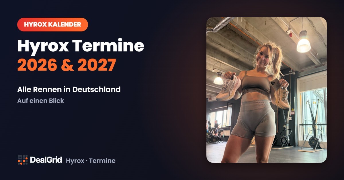 Hyrox Termine 2026 und 2027 in Deutschland: alle Rennen auf einen Blick